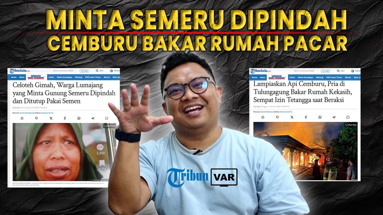 Emak Gimah Minta Semeru Dipindah | Cemburu Bakar Rumah Pacar - TRIBUN VAR
