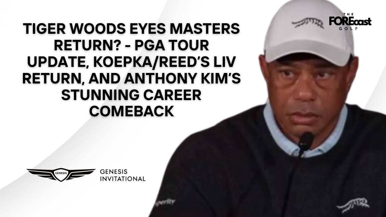 Tiger Woods Reacts To Anthony Kim’s Comeback: ‘You Have To Wrap Your Heart Around It’