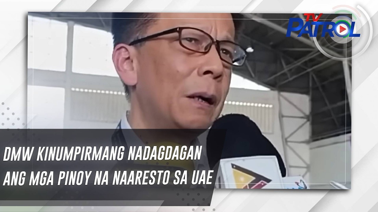 DMW kinumpirmang nadagdagan ang mga Pinoy na naaresto sa UAE | TV Patrol