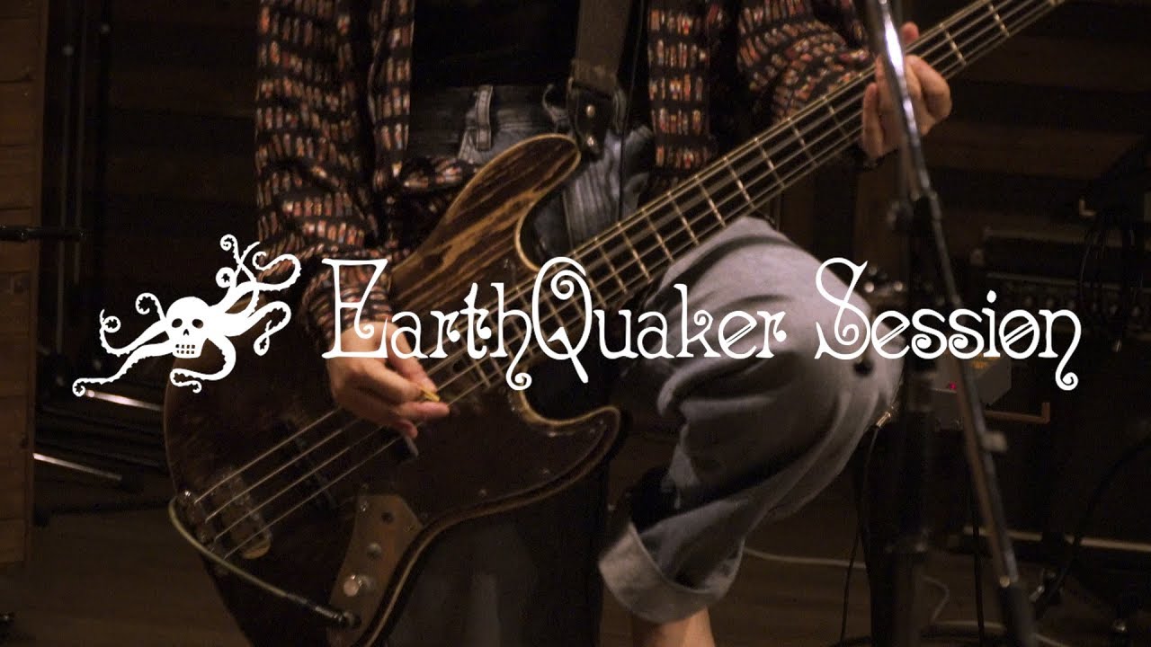 EarthQuaker Session : Mass of the Fermenting Dregs "SHE IS INSIDE, HE IS OUTSIDE" "ベアーズ”