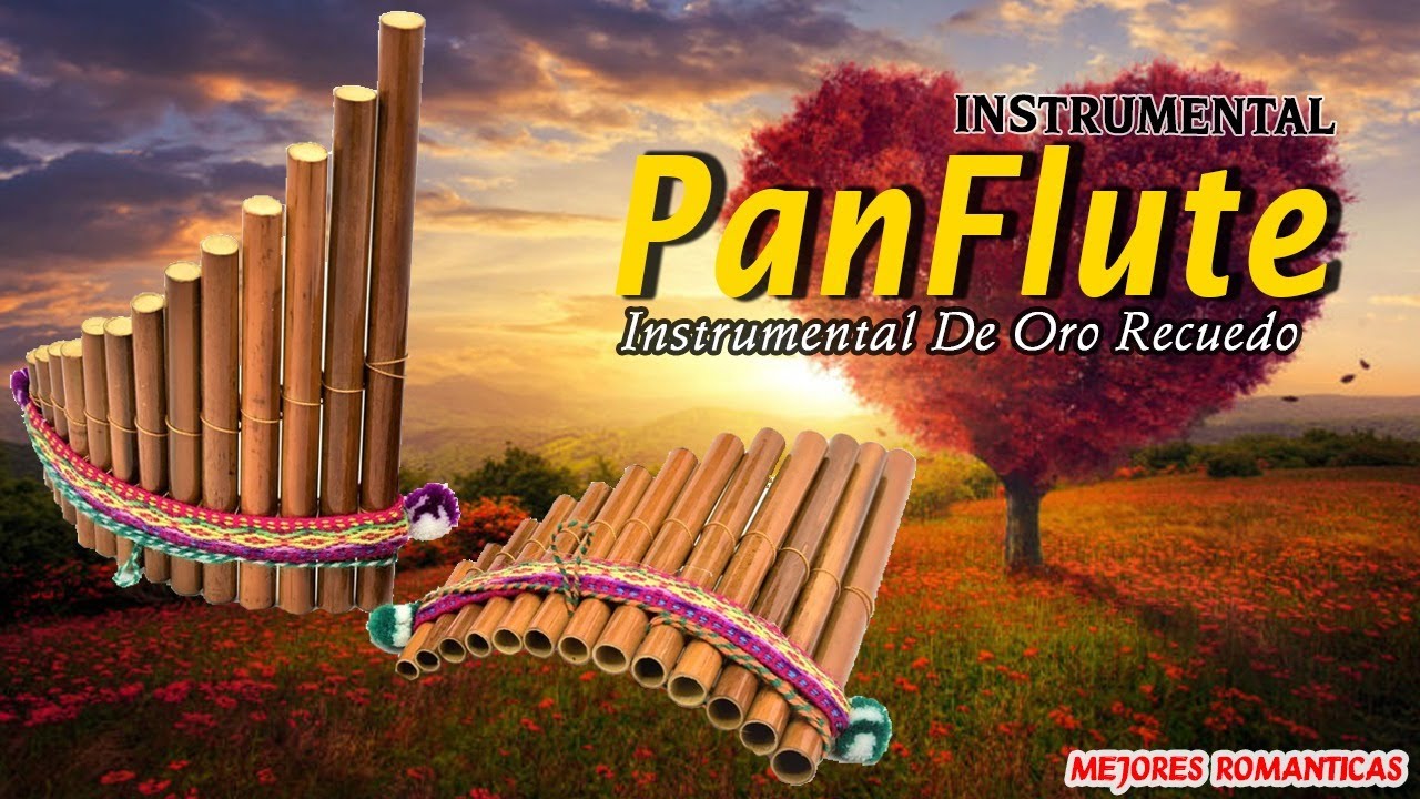 MINHA R&Aacute;DIO: ROMANTIC INSTRUMENTAL - PAN FLUTE #14