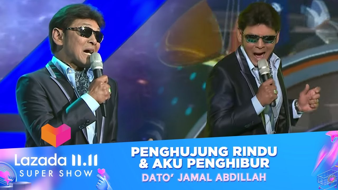 Dato' Jamal Abdillah - Penghujung Rindu & Aku Penghibur | Lazada 11.11 Super Show