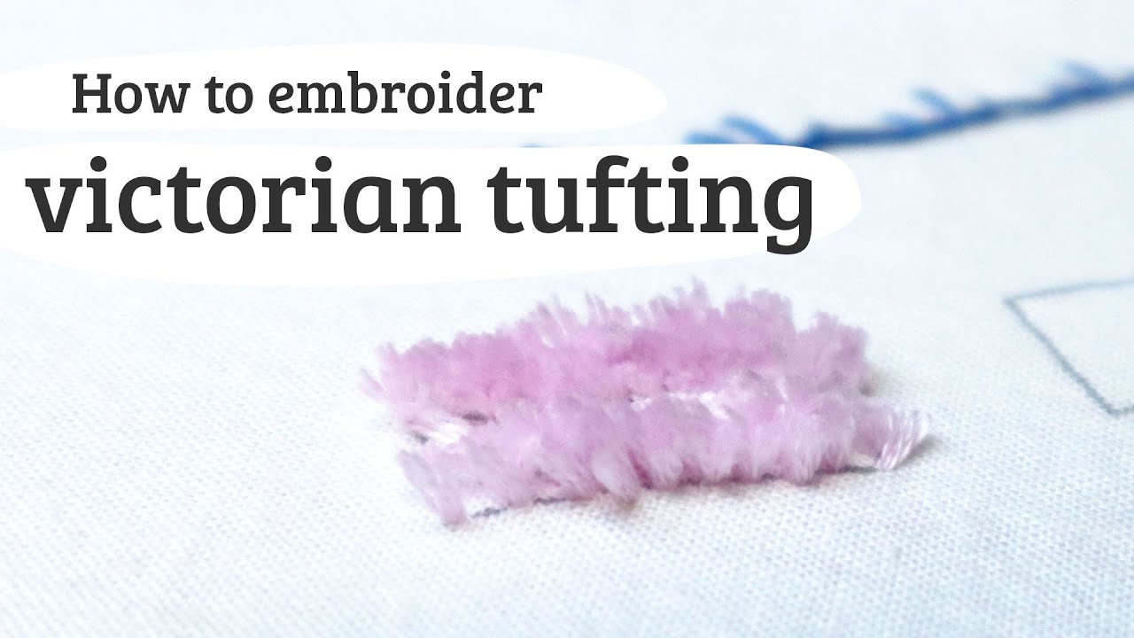 Victorian tufting - embroidery stitch tutorial
