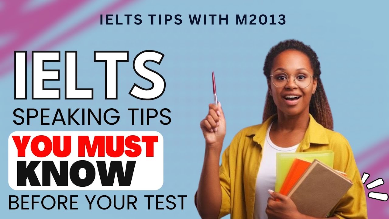 IELTS SPEAKING TIPS YOU MUST KNOW BEFORE YOUR TEST