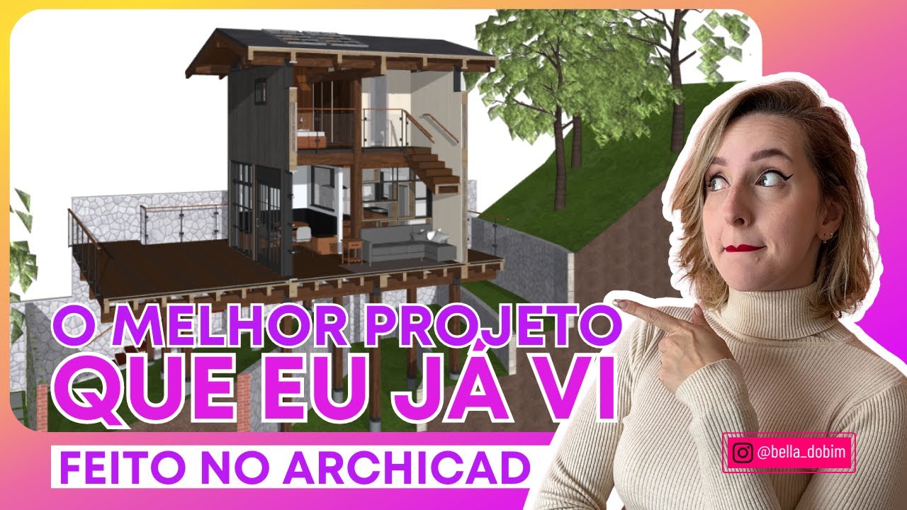 PROJETO ARQUITETÔNICO NO ARCHICAD | Bella do BIM