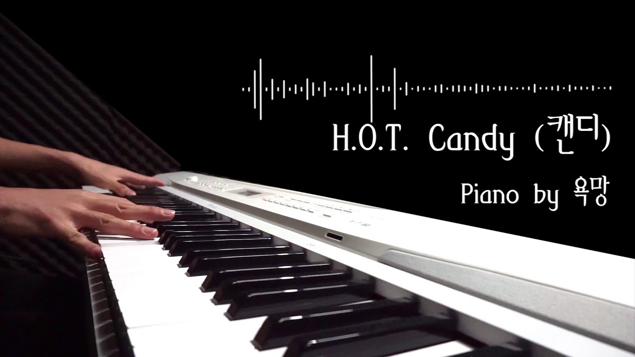 H.O.T. - Candy(캔디) 피아노 [욕망의 Piano Cover]