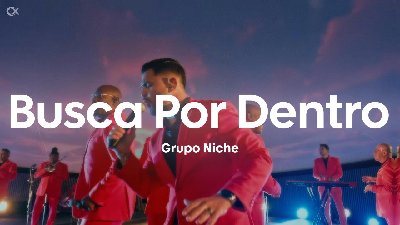 Grupo Niche - Busca Por Dentro (Letra/Lyrics)