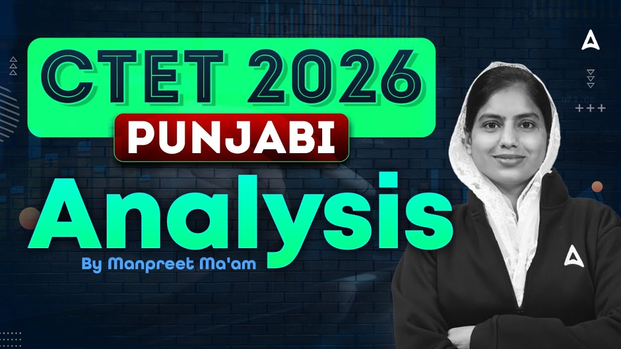 CTET Punjabi Exam Analysis 2026 | CTET Punjabi Paper Analysis 2026 | By Manpreet Ma'am