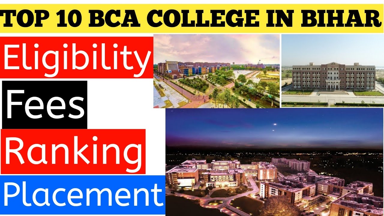 Top 10 bca colleges in bihar |Fees, Admission, Placement, Eligibility | Top 10 bca colleges in patna