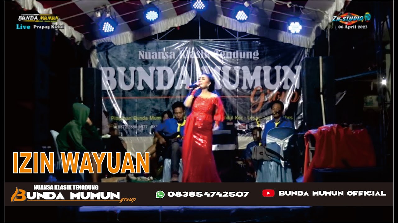 IZIN WAYUAN // BUNDA MUMUN // NUANSA KLASIK TENGDUNG // BUNDA MUMUN GROUP ( Bunda Mumun Official )