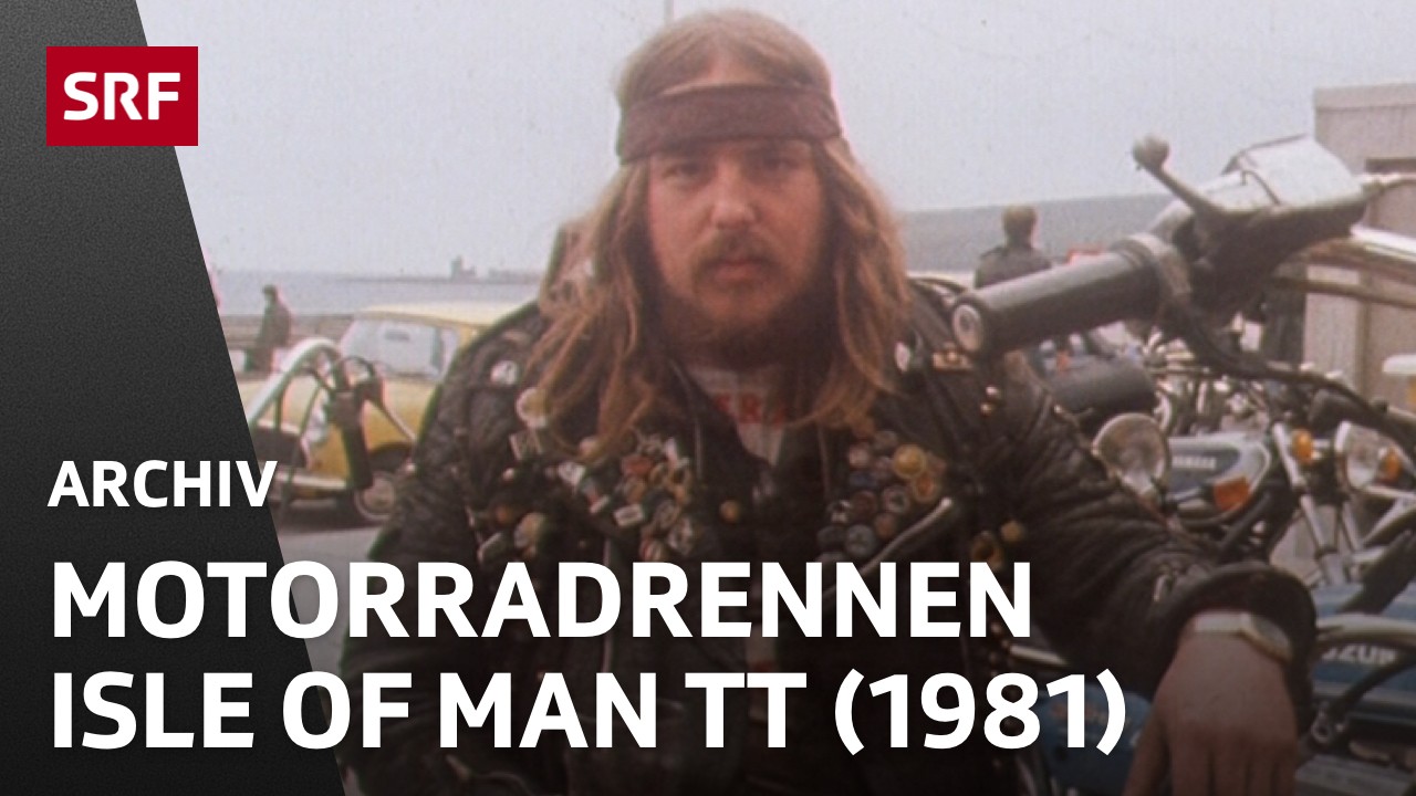 Motorradclub Bümpliz | Isle of Man TT Motorradrennen 1981 | SRF Archiv