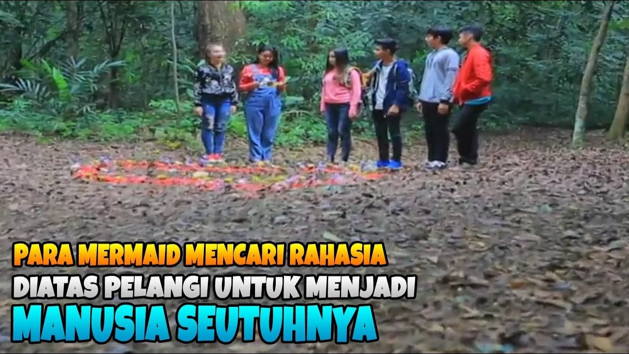 Para mermaid mencari Rahasia diatas pelangi untuk jadi manusia seutuhnya | mermaid in love 2 dunia
