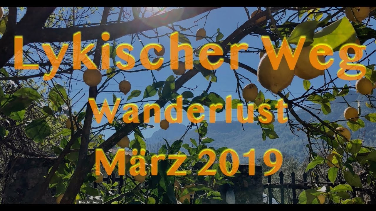 Lykischer Weg (Lycian Way) - Wanderlust - März 2019