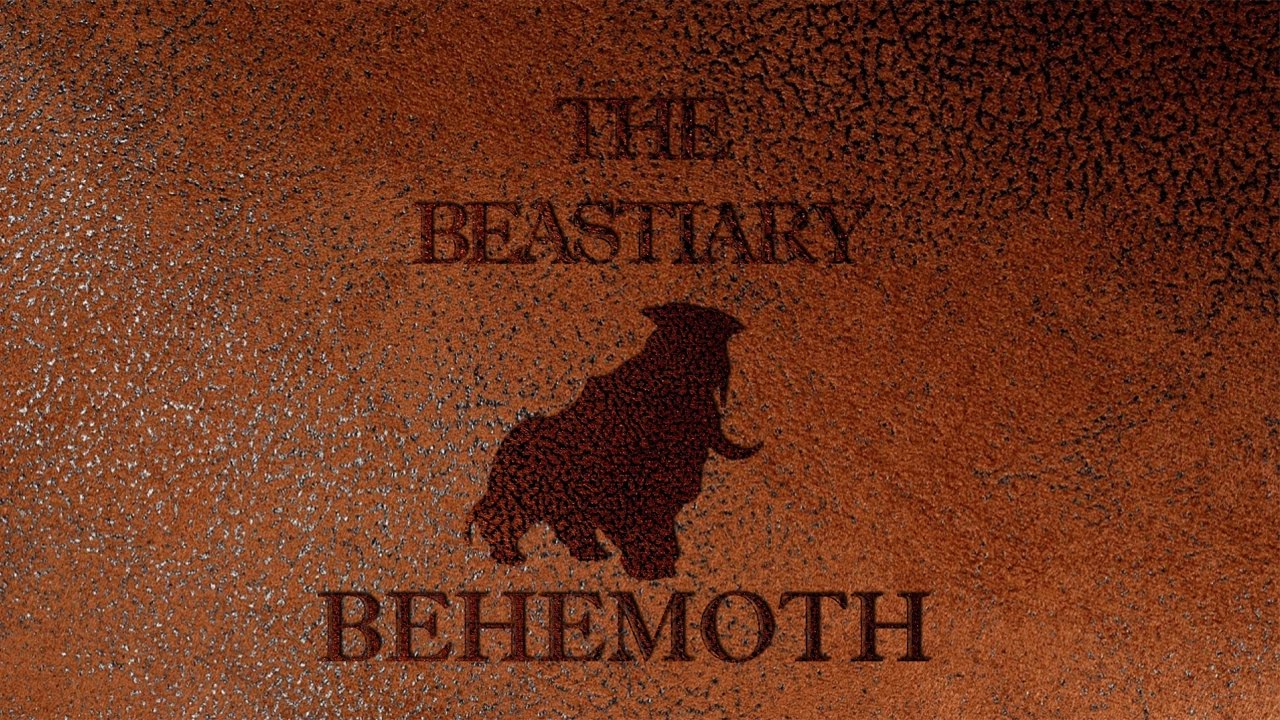 The Beastiary - Behemoth: Myth and Reality