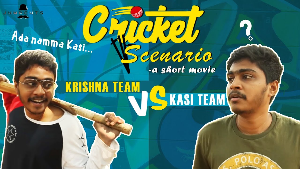 Cricket scenario - a short movie | Jump Cuts