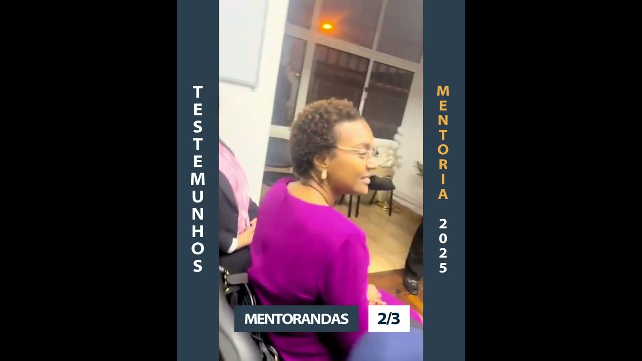 🎙️Testemunhos das mentorandas da IVª Edição do  Programa Mentoria 2025