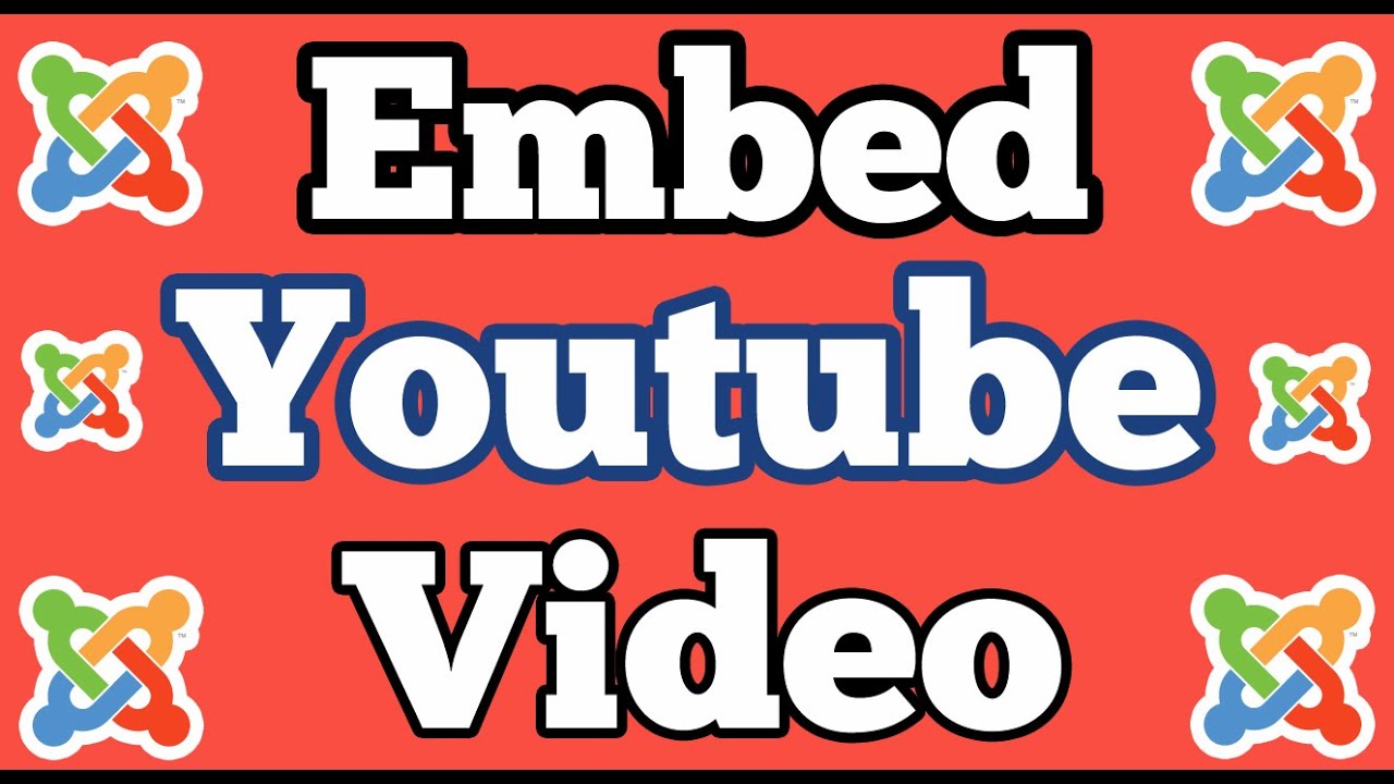 Embed Youtube Video in Joomla 3.5.X Website
