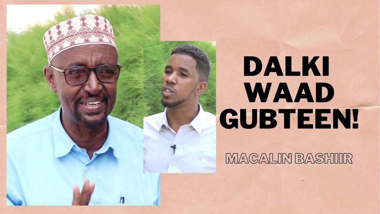 WAREYSI CUSUB - MACALIN BASHIIR BADANE 