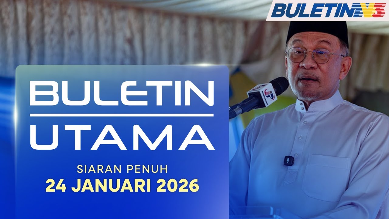 Buletin Utama, 24 Januari 2026