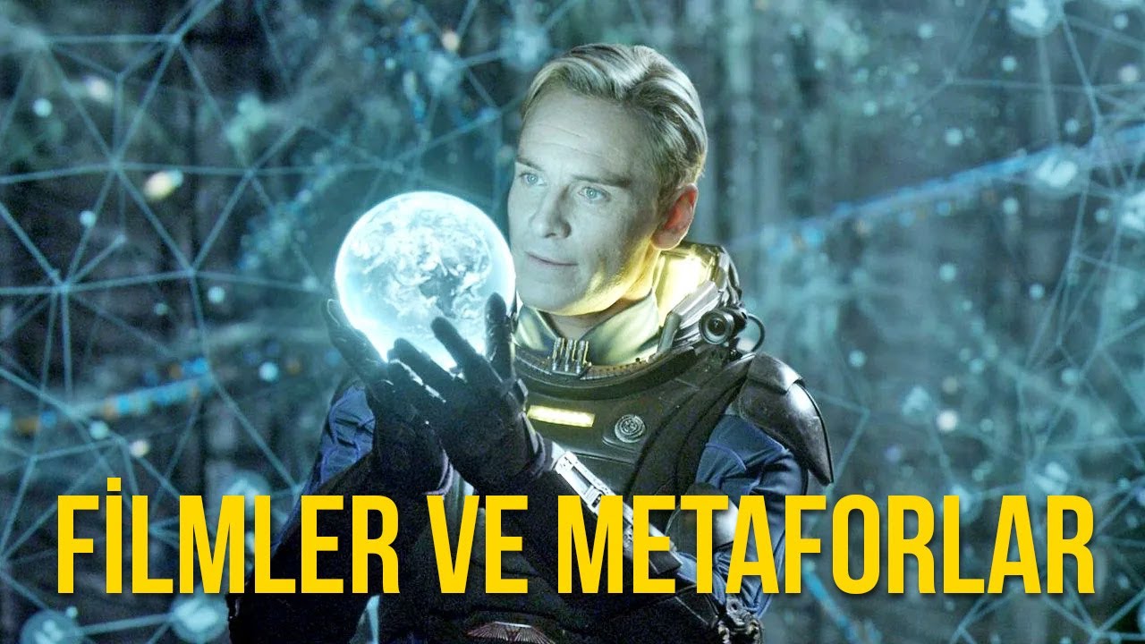 FİLMLER ve METAFORLAR