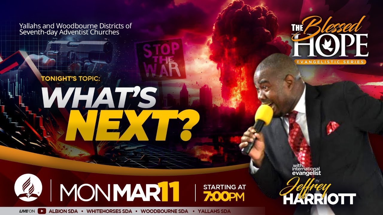 The Blessed Hope - What's Next? | Evangelist Jeffrey Harriott | March 11, 2024