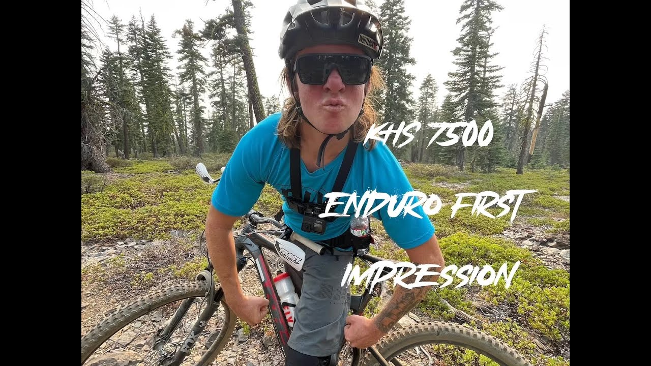 KHS 7500 Enduro First Impressions on Lake Tahoe Mountain Bike Trails