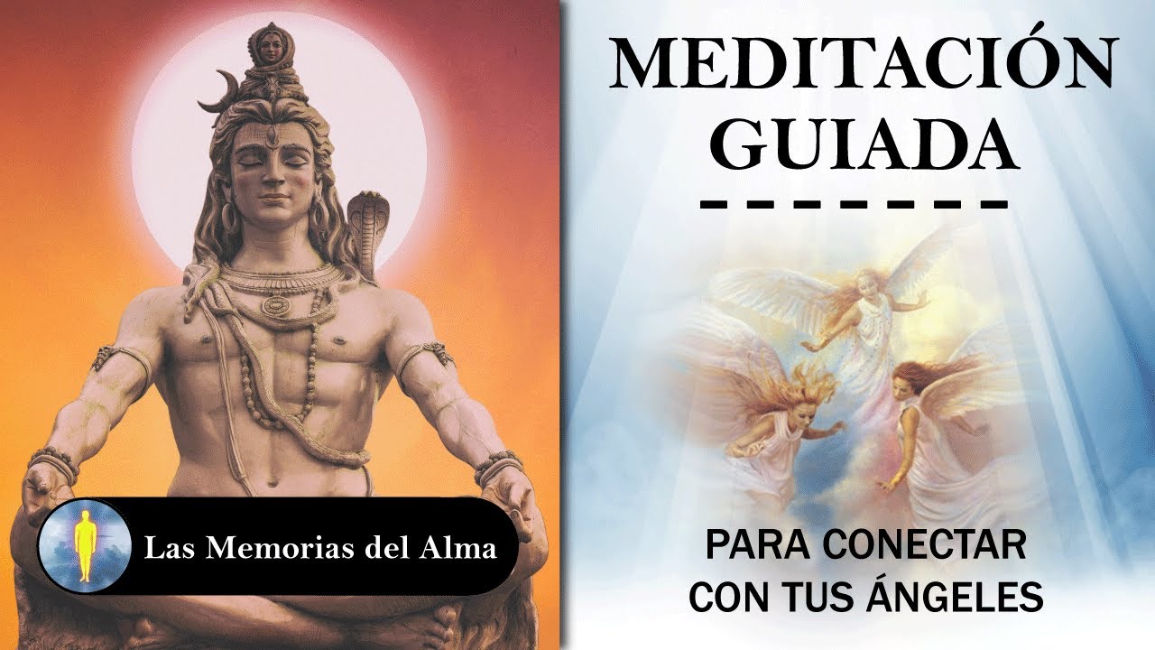 MEDITACI&Oacute;N GUIADA PARA CONECTAR CON TUS &Aacute;NGELES | Protecci&oacute;n Y sanaci&oacute;n Divina