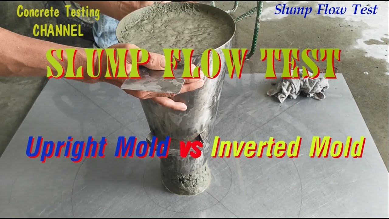 Slump flow test (2 methods)