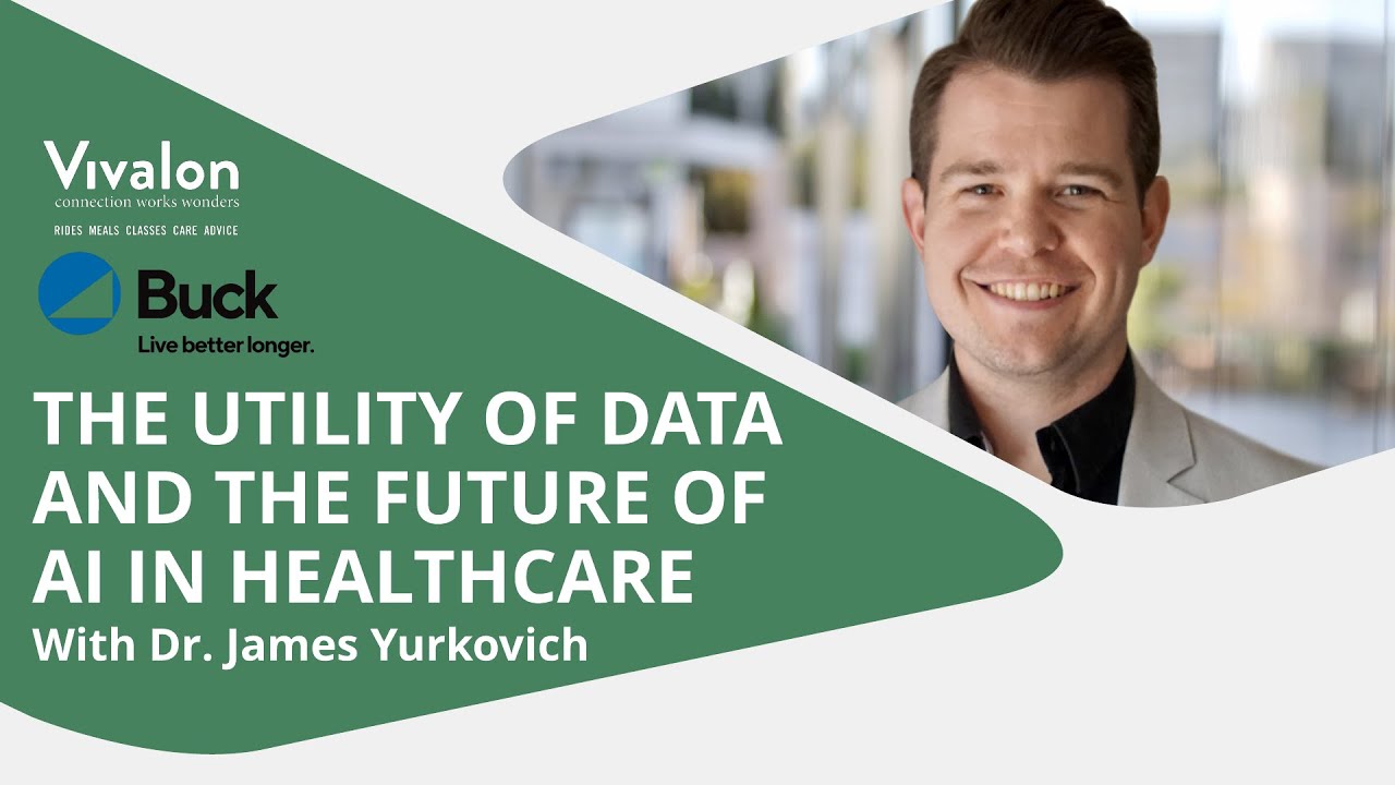 The Buck Institute: The Utility of Data and the Future of AI in Healthcare