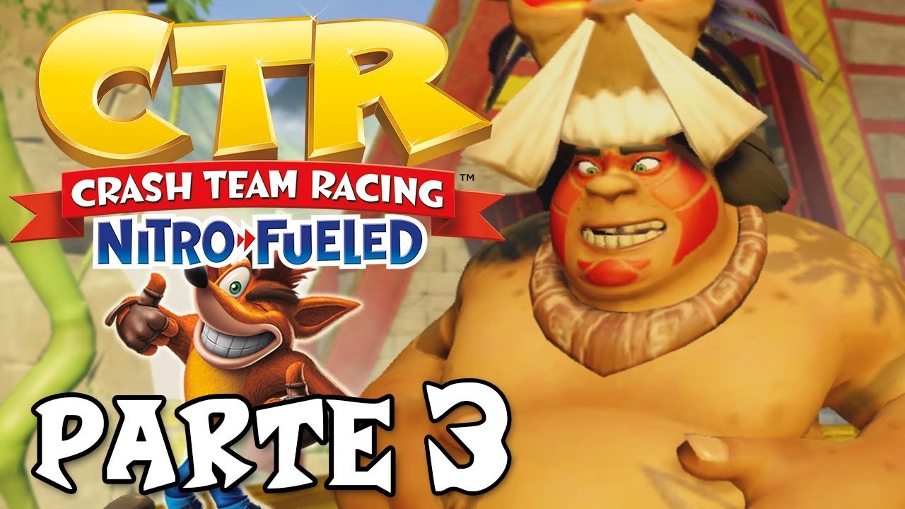 DUELO DE TITANES CONTRA PAPU PAPU - PARTE #3 | CRASH TEAM RACING NITRO-FUELED (SWITCH) - Chequio