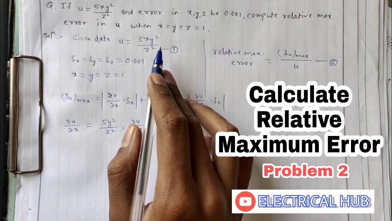2). CALCULATE MAXIMUM RELATIVE ERROR || NUMERICAL ANALYSIS