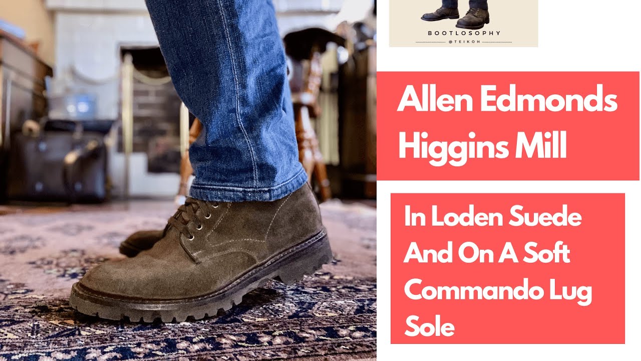 Reviewing the Allen Edmonds Higgins Mill in VERY Versatile Loden Suede