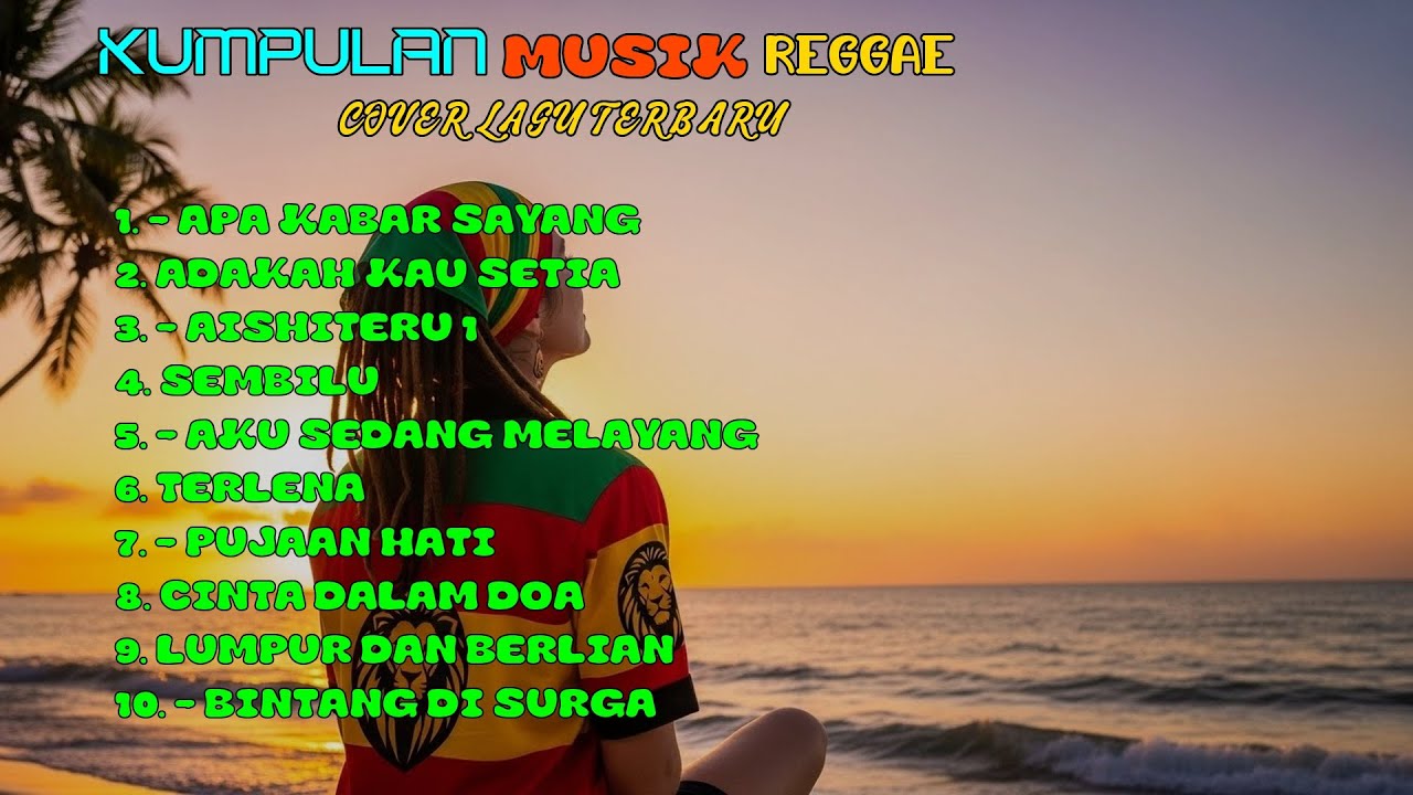 Musik Reggae Indonesia Chill 🌴 Full Album Lagu Cover Terbaik