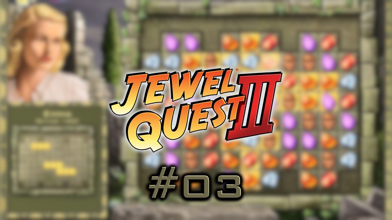 Weekly Lp: Jewel Quest III #03 - Duels of Europe
