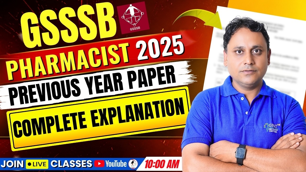 🔥 GSSSB Фармацевт 2025: Разбор экзаменационных вопросов прошлых лет | Полный разбор | Прямой эфир...