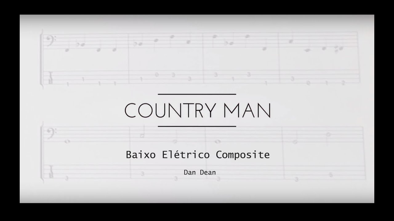 Country Man - Dan Dean - Baixo Elétrico Composite, vol. I
