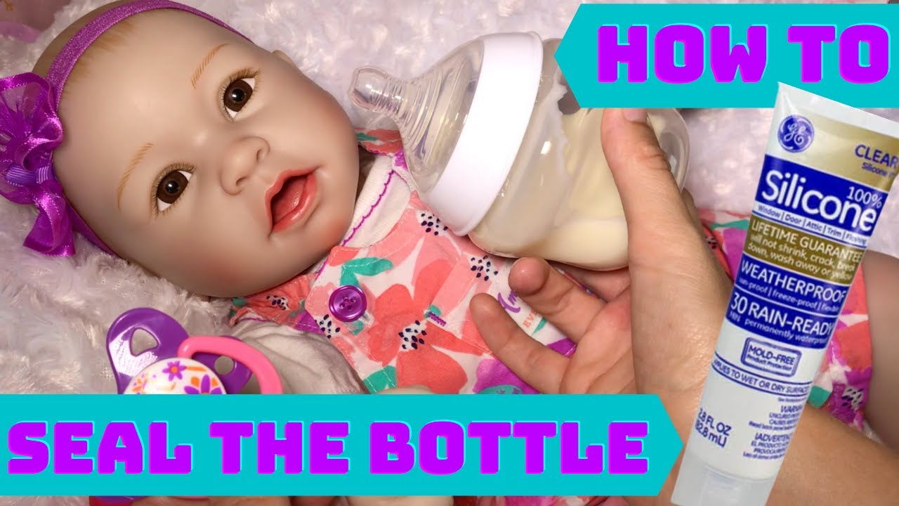 DIY: Leak Proof Reborn Bottle. 2 Easy Ways To Seal Your Reborn Baby Bottle!