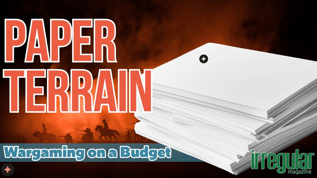 Paper Terrain and Miniatures: Budget-Friendly Wargaming