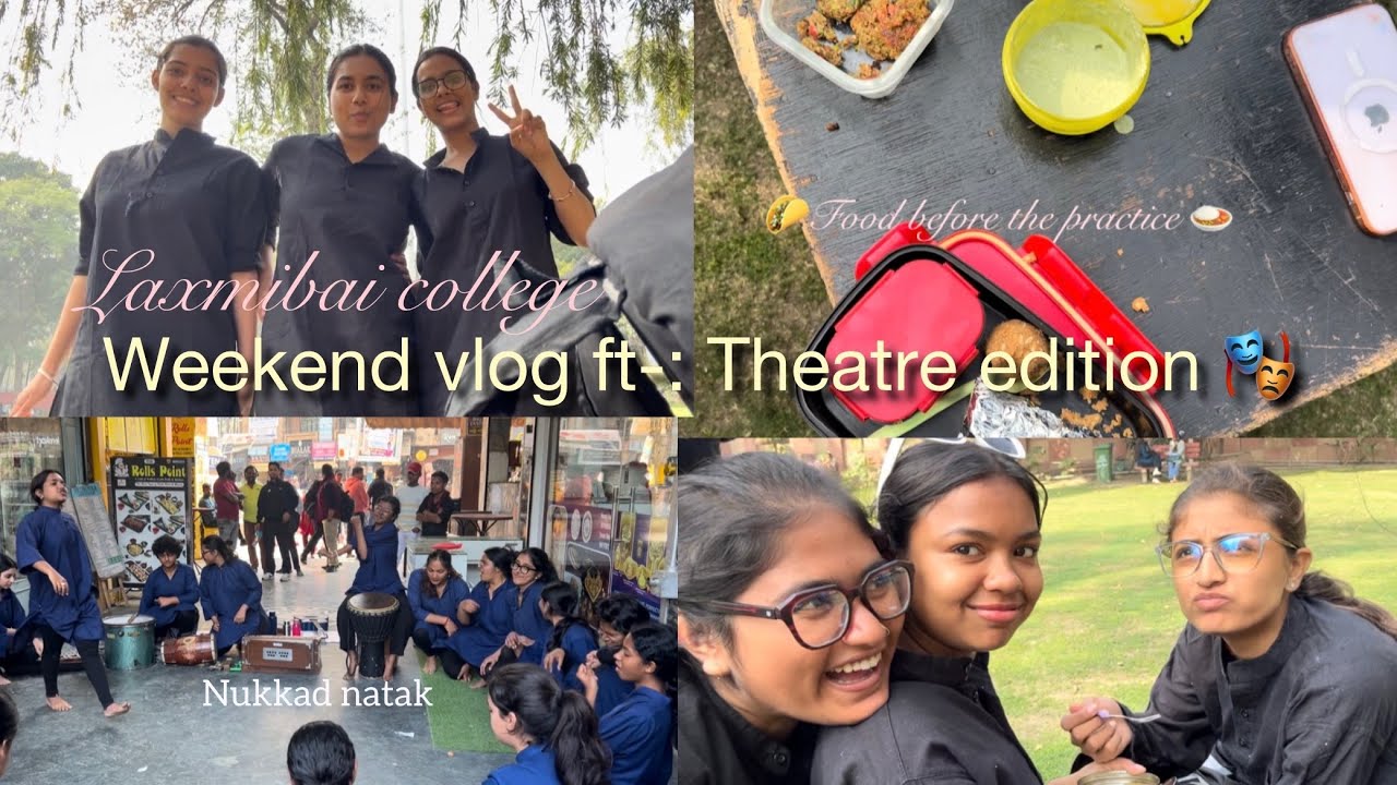 Weekend Vlog, Nukkad natak 🎭, theatre society Laxmibai college | Aradhya’s life 🎀