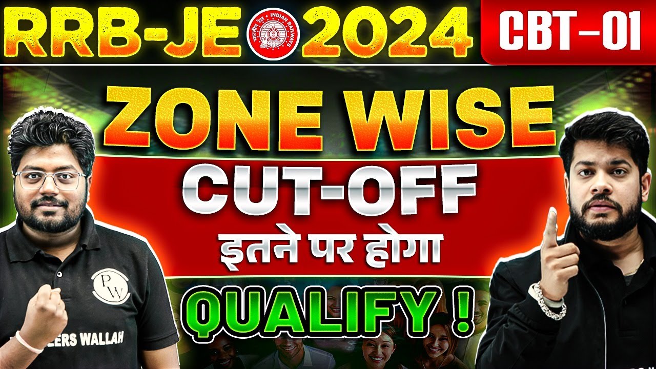 RRB JE 2024 CBT-1 Expected Cut off Zone Wise | इतने  पर होगा Qualify | RRB JE Zone Wise Cut off