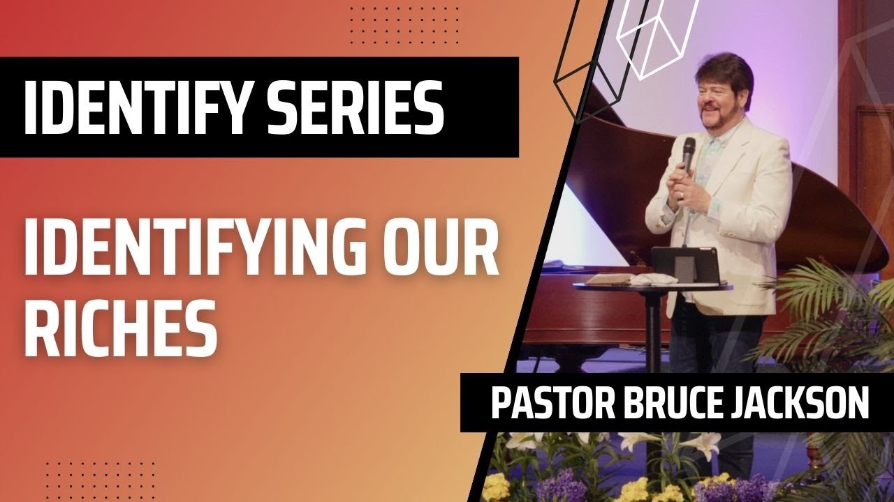 How Do You Identify - Identifying Our Riches