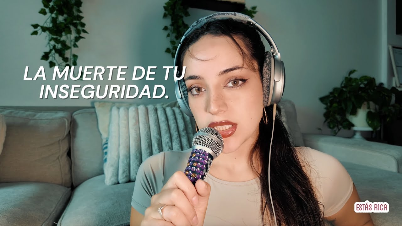 LA MUERTE DE TU INSEGURIDAD