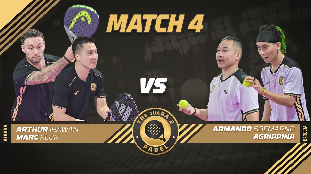Arthur Irawan/ Marc Klok Vs Armando Soemarno/ Agrippina | The Juara 2 Padel