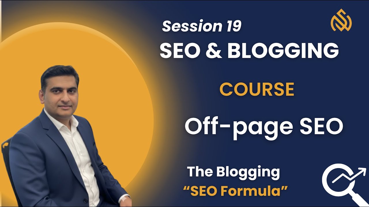 SEO & Blogging Course Off-page SEO Master Class (Session 19)