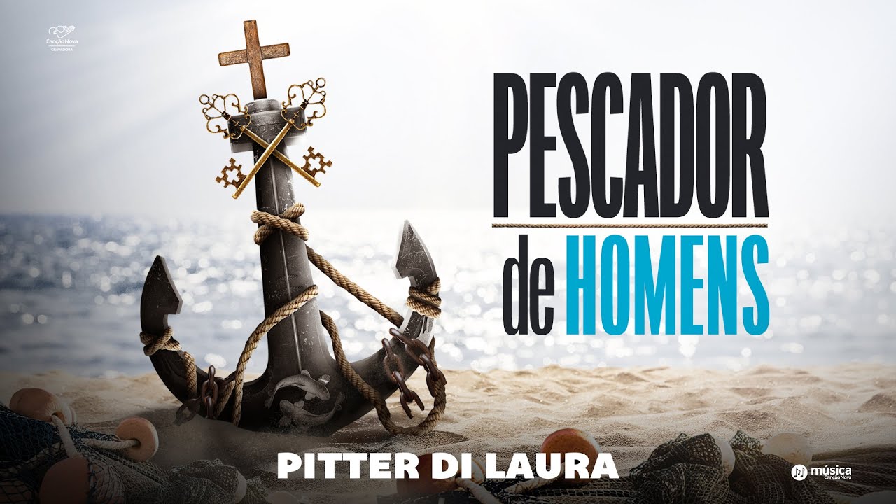 Pitter Di Laura - Pescador de Homens (Clipe Oficial)