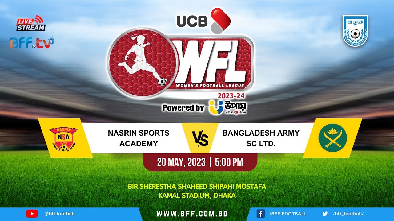 LIVE | Nasrin Sports Academy vs Bangladesh Army SC Ltd. | WFL 2023-24