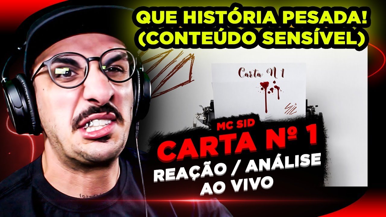 HISTÓRIA PESADA! Mc Sid - Carta nº 1 [Reação/ Análise]