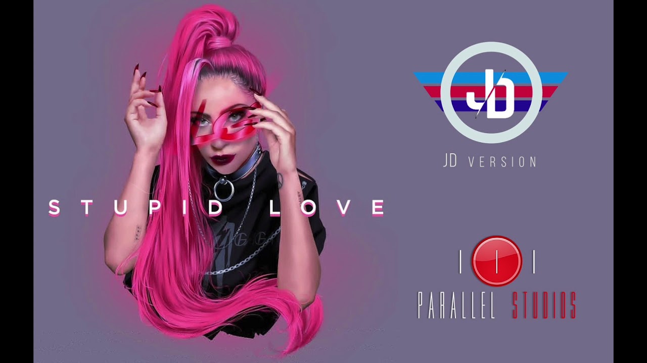 LADY GAGA | STUPID LOVE | JD Remix