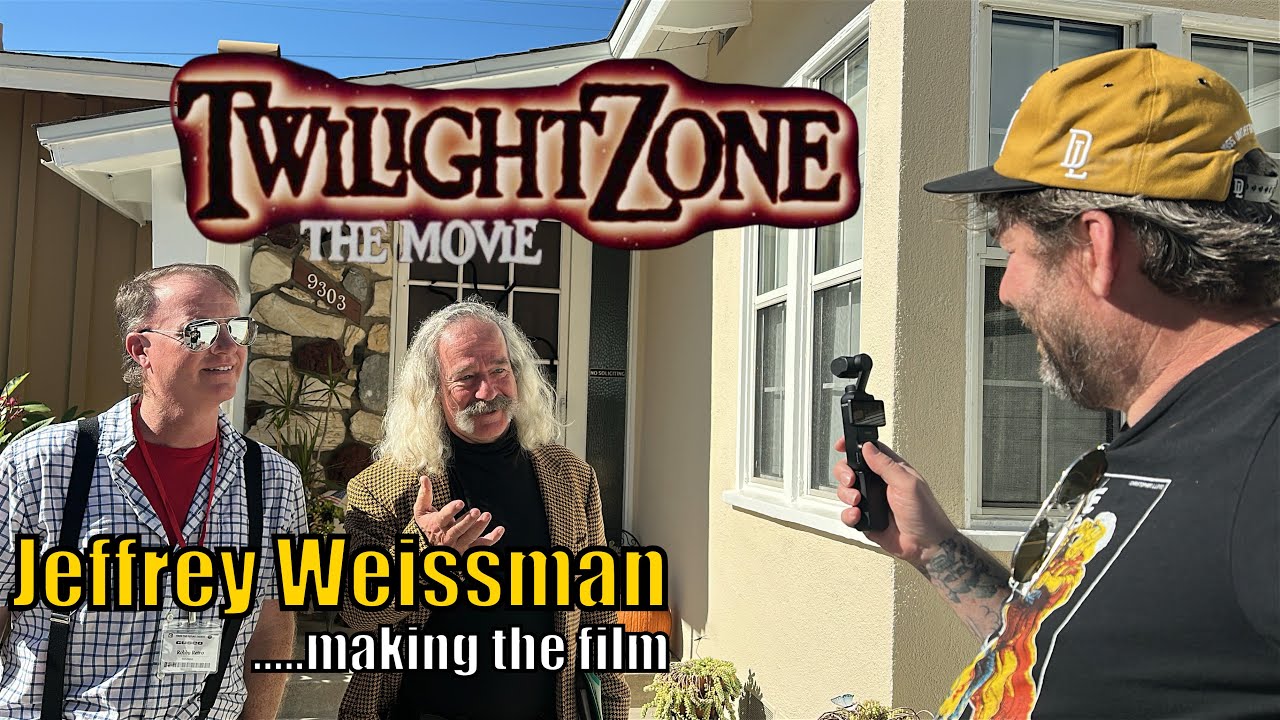 Jeffrey Weissman on Twilight Zone The Movie  - Filmed at the McFly House with Adam the Woo