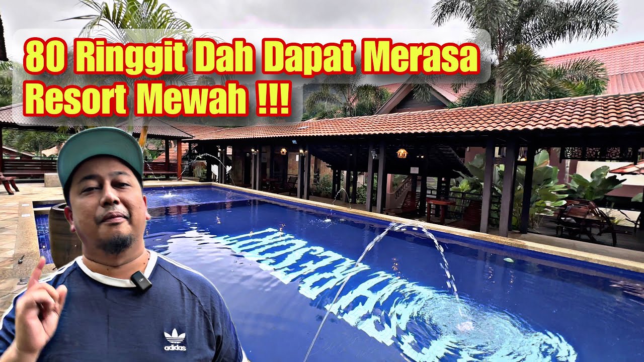 Resort Mewah di Janda Baik Tapi Harga Rahmah !!!